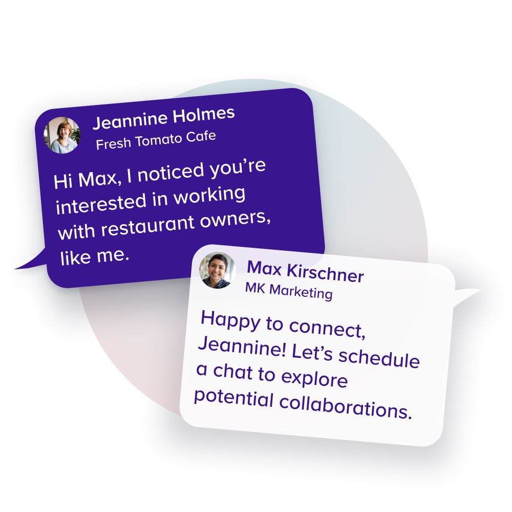 Image featuring two chat bubbles between restaurant owner Jeannine and marketing consultant Max. Jeannine initiates the conversation, acknowledging Max's interest in connecting with restaurant owners. Max accepts the invitation, expressing a desire to schedule a meeting for potential business collaborations.
